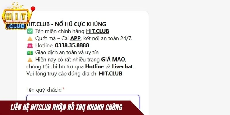 Liên hệ Hitclub nhận hỗ trợ nhanh chóng